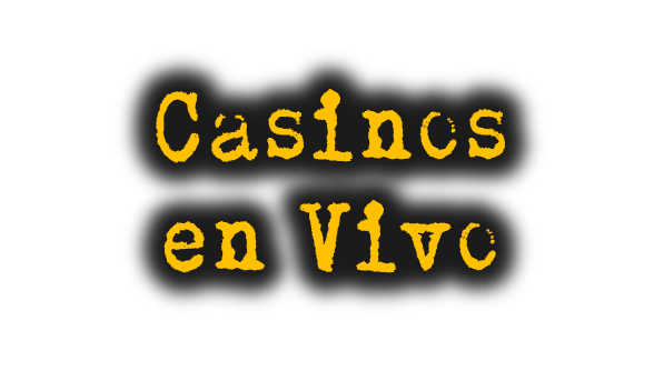 Casino en Vivo